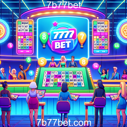 Descubra a Emoção do Bingo no 7b77bet